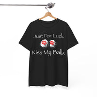 Just for luck