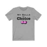 My balls of choice pink