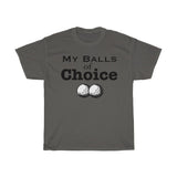 My choice of balls
