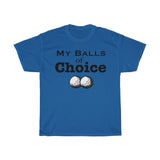 My choice of balls